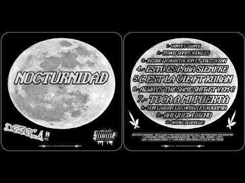 NOCTURNIDAD (2014) - DEZETA AKA TRABE [Disco Completo] FULL ALBUM