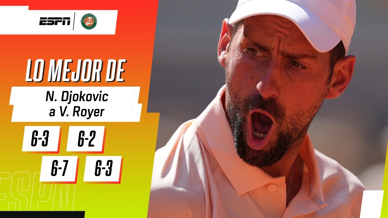 DJOKOVIC TRABAJÓ MÁS DE LO ESPERADO PARA DERROTAR A VALENTIN ROYER EN ROLAND GARROS | RESUMEN