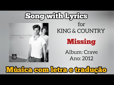 Missing - For King And Country