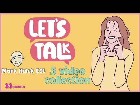 33 Minutes of English Speaking Practice (Talk in English) with Mark Kulek ESL