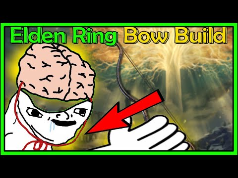 Elden Ring: Early Bow Build Guide For Idiots!