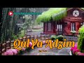 Qul Ya Adzim By T2s Qulyaadzim