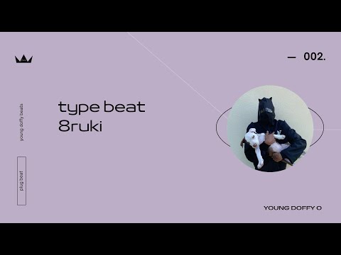 [FREE] 8ruki x serane " slime " TYPE BEAT PLUG INSTRUMENTALE 2022 YOUNG ARTISTE BEATS