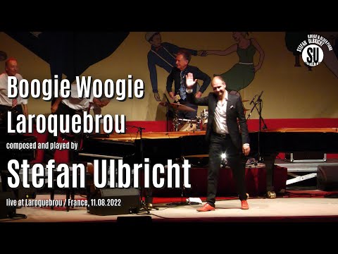 Boogie Woogie Laroquebrou - Stefan Ulbricht LIVE in Laroquebrou