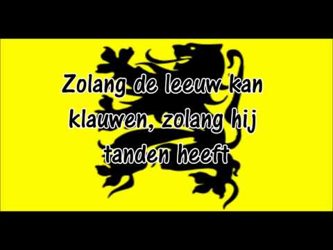 De Vlaamse Leeuw • Volkslied van Vlaanderen • Strijdvlag van de Vlaamse Beweging