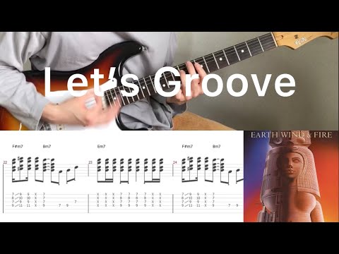 Let's Groove - Earth, Wind and Fire