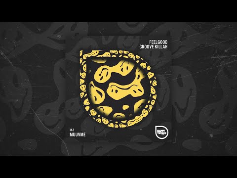 HTM 142 Feel Good, Groove Killah - Muuv Me