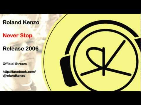 Roland Kenzo - Never Stop (Official Video)