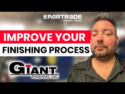 "Improve Your Finishing Process" by Giant Finishing