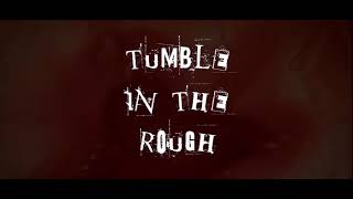 Tommy Marz Band - Tumble In The Rough