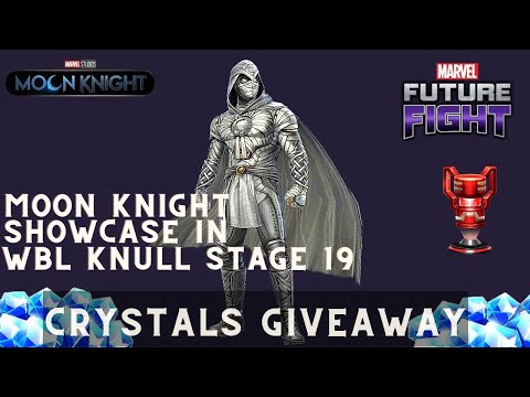 Moon Knight Showcase in WBL Knull Stage 19 - Mighty CTP Energy - Low Build - Crystals Giveaway!!!