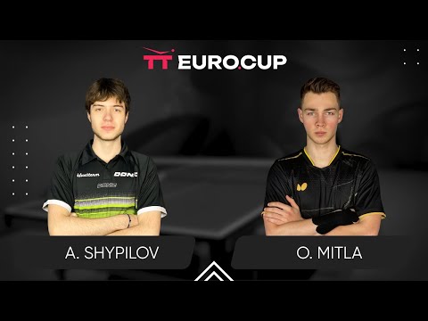 10:20 Anton Shypilov - Oleksii Mitla 10.04.2024 TT Euro.Cup Ukraine Master. TABLE 3