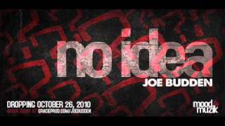 Joe Budden - &quot;No Idea&quot; + Lyrics