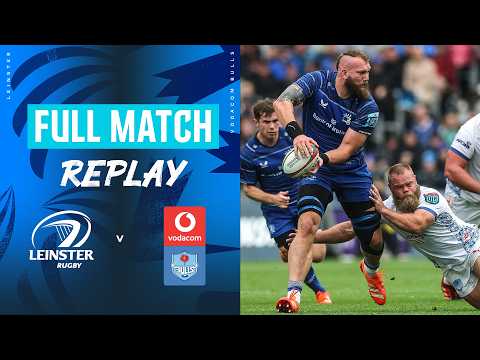 GRAND FINAL Full Match | Leinster v Vodacom Bulls | 2025