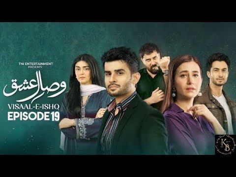 Visaal E Ishq Episode 19 Teaser | Visaal E Ishq Drama Review | Visaal E Ishq Episode 19 Promo Review