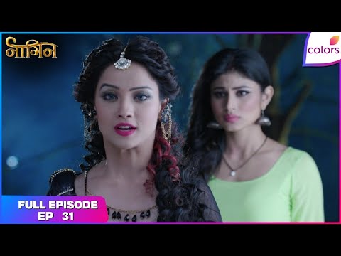 Naagin S1 | Full Episode Ep. 31 | Shivanya gets her powers back | Colors TV