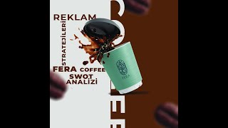 Fera Coffee Swot Analizi
