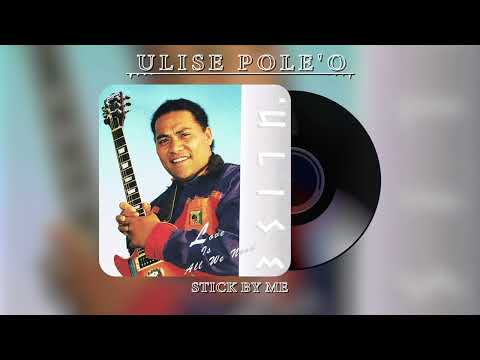 'Ulise Pole'o - Stick by Me (Audio)