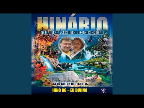 Hino 06 - Eu Divino