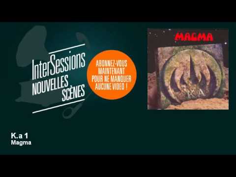 Magma - K.a 1 - InterSessions