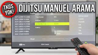 TKGS'siz Dijitsu TV  Manuel Kanal Arama | Eksik Kanalları Bulma.