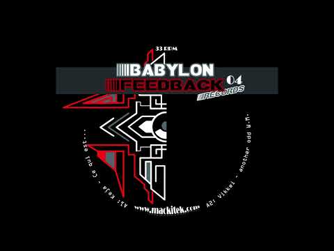 Keja - Kan10 - Babylon Feedback 04 (FULL TRACKS)