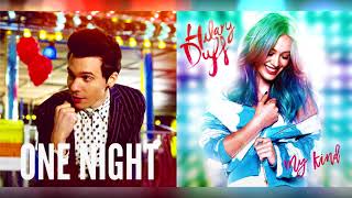 Hilary Duff &amp; Matthew Koma - One Night/ My Kind