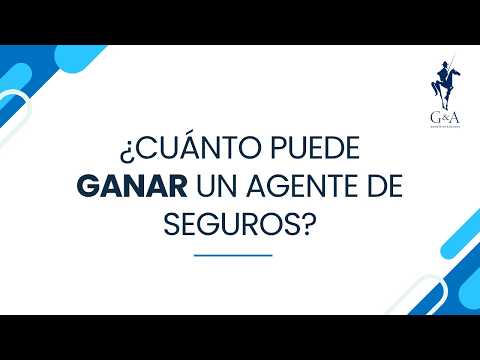 Cuánto puede ganar un agente de seguros