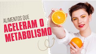 ????️ Alimentos que aceleram metabolismo ????Como acelerar o metabolismo de forma saudável