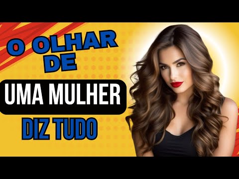 Por que uma mulher te olha e desvia o olhar ?