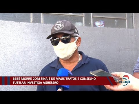 Bebê morre com sinais de maus tratos e Conselho Tutelar investiga agressão 10 12 2021