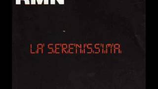 RMN - La Serenissima (Superstar DJ RMN Radio)