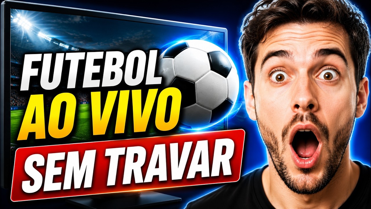 ⚽ MELHOR APLICATIVO PARA FUTEBOL AO VIVO: GUIA COMPLETO 2026