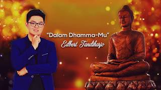 Download lagu Lagu Buddhis Dalam Dhammamu - Edbert (Konser Resonance of Dhamma) mp3 Download lagu Lagu Buddhis Dalam Dhammamu - Edbert (Konser Resonance of Dhamma) mp3