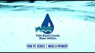 How To Pay Your #PalmBeachCounty Water Utility Bill Online