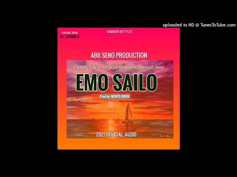 EMO SAILO (2021)🎶 - K-DAMS CREW FT. MONTII BWOII (ABII SENO PRODUCTION) PROD BY: MONTII BWOII