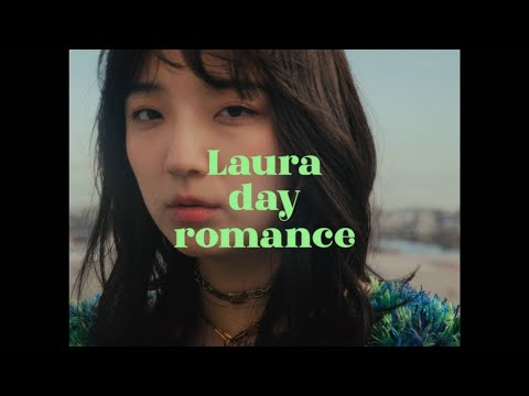 Laura day romance / Young life (official music video)