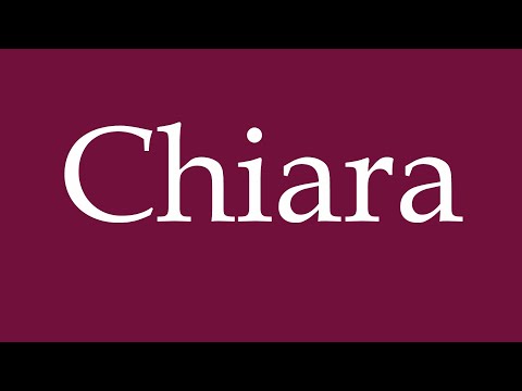 How to Pronounce ''Chiara'' Correctly in German