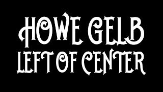 Howe Gelb - Left Of Center [Audio Stream]