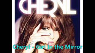 Cheryl - Girl In The Mirror Lyrics