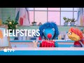 Helpsters — Making Freeze Pops | We’ve Got A Plan! | Apple TV+