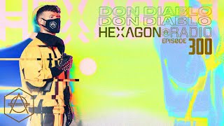 Hexagon Radio Episode 300