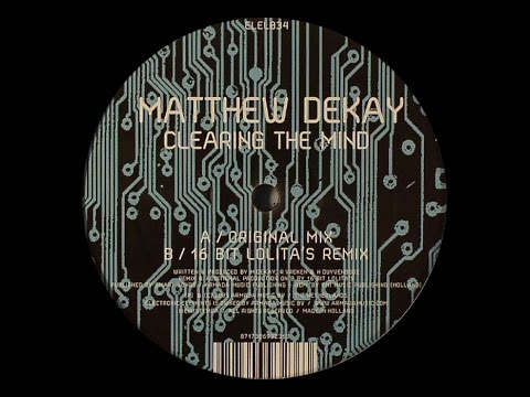 Matthew Dekay ‎– Clearing The Mind (Original Mix)