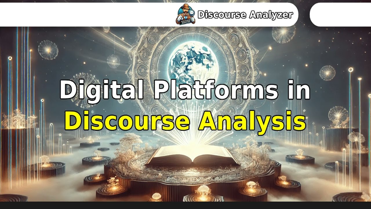 Digital Platforms in Discourse Analysis.