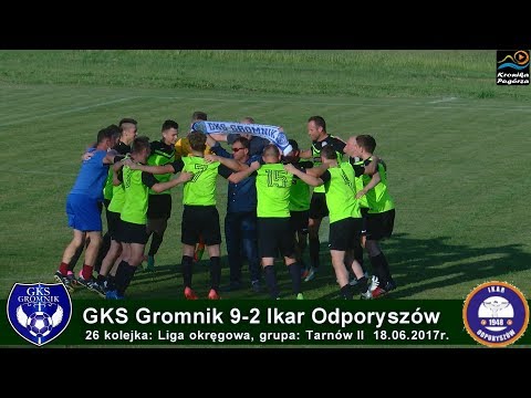 GKS Gromnik  - Ikar Odporyszów 9:2 (26 kolejka 18.06.2017r.)