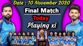 IPL 2020 - Final Match | Mumbai Indians vs Delhi Capitals Playing xi | DC vs MI Match Playing 11