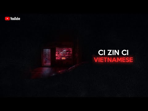 CI ZIN CI - VIETNAMESE