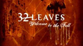 32 Leaves &#39;Your Lies&#39;