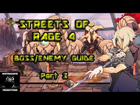 Streets Of Rage 4 Enemy Guide Part 3:  SOR 4 Complete Boss Guide