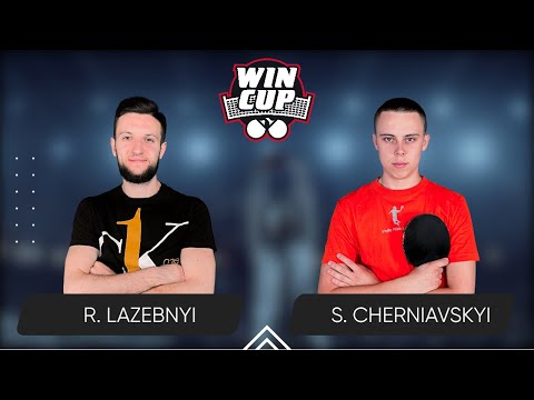 01:15 Ruslan Lazebnyi - Serhii Cherniavskyi West 6 WIN CUP 19.02.2024 | TABLE TENNIS WINCUP